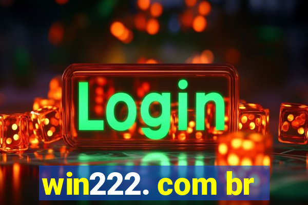 win222. com br